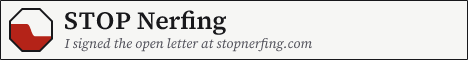 I signed STOP Nerfing